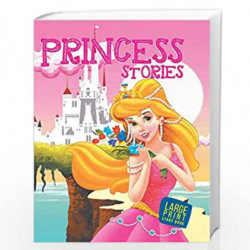 Large Print: Princess Stories: Princess Stories: Large Print by OM BOOKS EDITORIAL TEAM Book-9789383202775