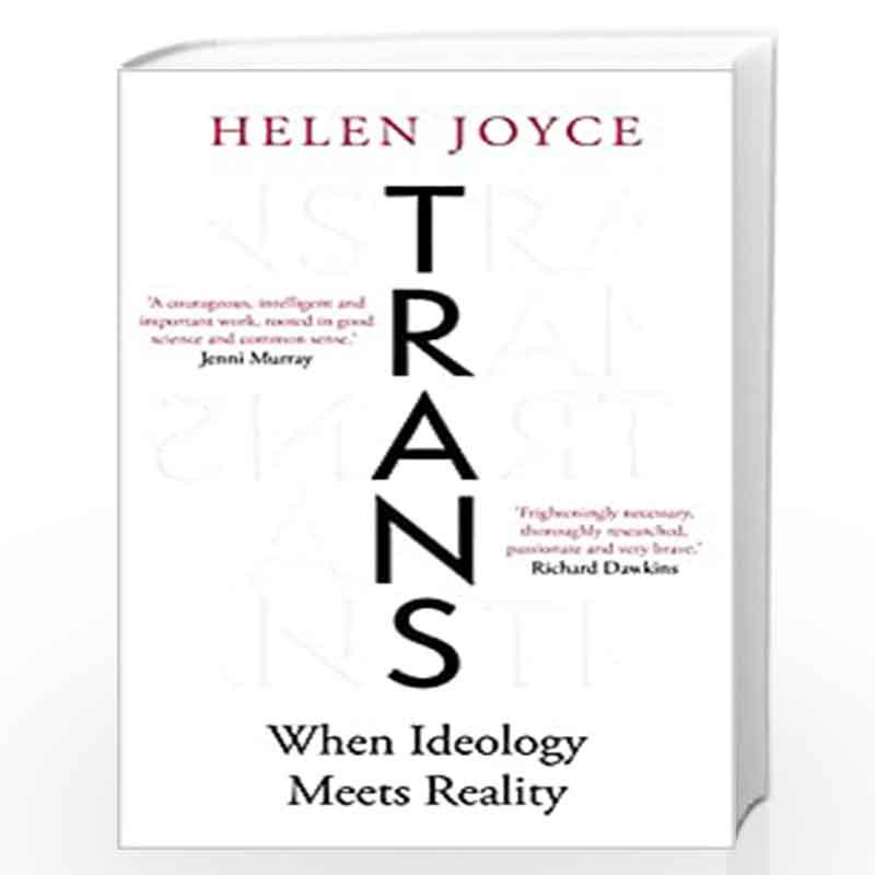 Trans : When Ideology Meets Reality by Joyce, Helen Book-9780861543373