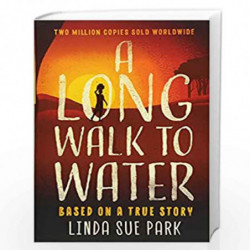 A Long Walk to Water: International Bestseller Based on a True Story by Linda Sue Park Book-9781786074621