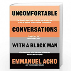 Uncomfortable Conversations with a Black Man by Emmanuel Acho Book-9781529064087
