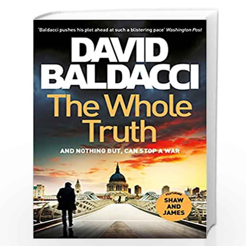 The Whole Truth (Shaw and Katie James) by DAVID BALDACCI Book-9781529043327
