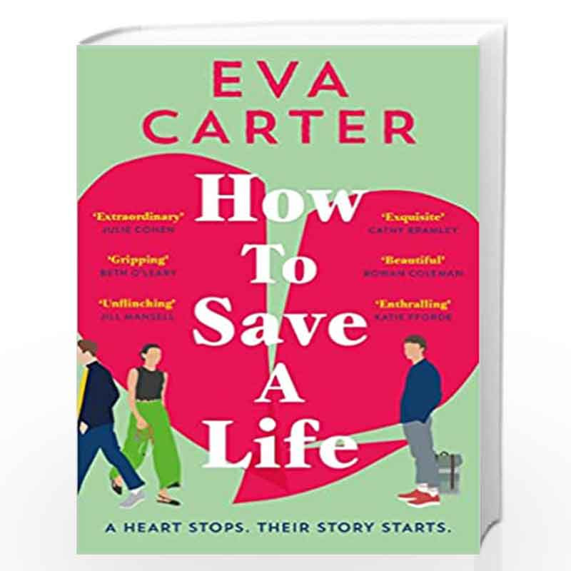 How to Save a Life by Eva Carter Book-9781529038675