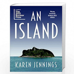 An Island: Longlisted for the 2021 Booker Prize by Karen Jennings Book-9789389104202