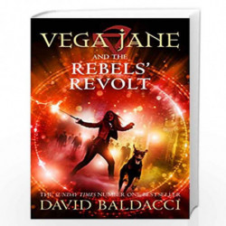 Vega Jane and the Rebels' Revolt by DAVID BALDACCI Book-9781529037968