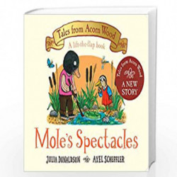 Mole's Spectacles (Tales From Acorn Wood, 7) by JULIA DOLDSON Book-9781529034387