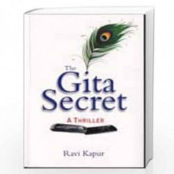 The Gita Secret: A Thriller by Ravi Kaur Book-9789390095469