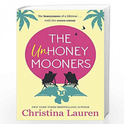 The Unhoneymooners: escape to paradise with this hilarious and feel good romantic comedy (The Books of Babel) by CHRISTI LAUREN 