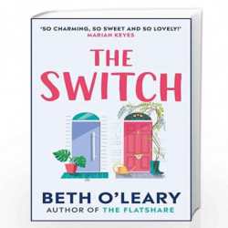 The Switch: the joyful and uplifting Sunday Times bestseller by Beth OLeary Book-9781787475021