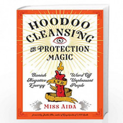 Hoodoo Cleansing and Protection Magic by Miss Aida Book-9781578636976