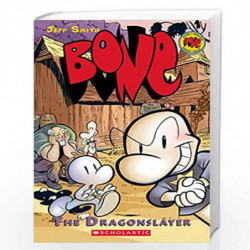 Bone Graphic Novel #4: Dragonslayer (Graphix) by SMITH JEFF Book-9788176559966