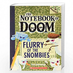 BRANCHES THE NOTEBOOK OF DOOM#07 FLURRY OF THE SNOMBIES by Troy Cummings Book-9789386106643