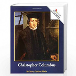 ROOKIE BIOGRAPHIES: CHRISTOPHER COLUMBUS by mary dodsn wade Book-9789351037842