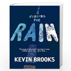 Kissing the Rain by Kevin Brooks Book-9781905294183