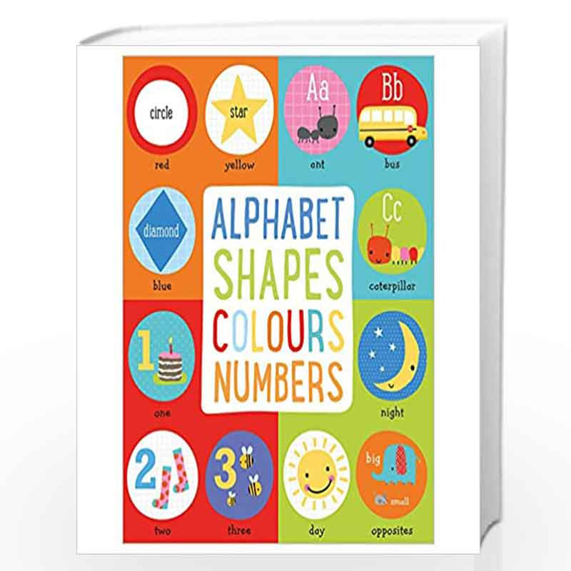 Alphabet, Shapes, Colours, Numbers by Compilation Book-9781786929198