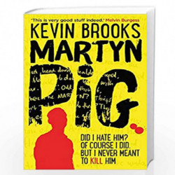 Martyn Pig by KEVIN BROOKS Book-9781910002001