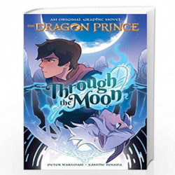 The Dragon Prince Graphic Novel #1: Through The Moon by TRACEY WEST Book-9781338608816