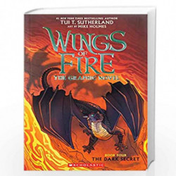 The Dark Secret (Wings of Fire Graphic Novel #4): Volume 4 by Tui T Sutherland Book-9781338344219
