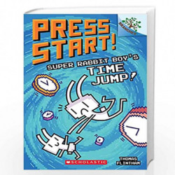 Super Rabbit Boys Time Jump!: A Branches Book (Press Start! #9) by Thomas Flintham Book-9781338568967