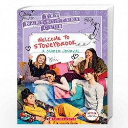 Welcome to Stoneybrook: Guided Journal (Baby-Sitters Club TV) by Jen Ballard Book-9781338665123