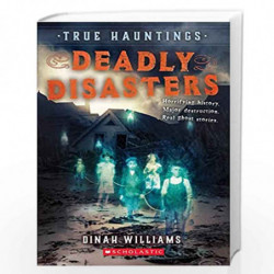 True Hauntings #1: Deadly Disasters by Dih Williams Book-9789354710773