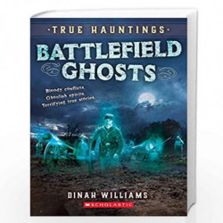 True Hauntings #2: Battlefield Ghosts by Dih Williams Book-9789354710780