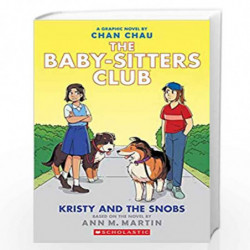 BABY-SITTERS CLUB GRAPHIC NOVEL BOOK #10: KRISTY AND THE SNOBS by ANN M MARTIN Book-9789354710315