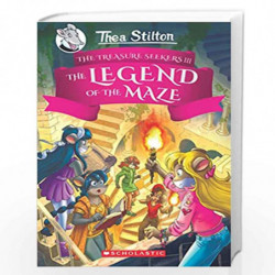 Thea Stilton and the Treasure Seekers #3: The Legend of the Maze by Thea Stilton Book-9789354711091