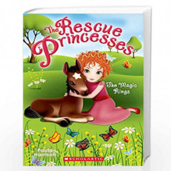 The Rescue Princesses #6: The Magic Rings by Paula Harrison Book-9789354710209