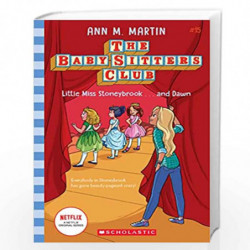 Baby-sitters Club #15: Little Miss Stoneybrook...and Dawn (Netflix Edition) by ANN M MARTIN Book-9789354711268