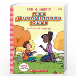 The Baby-sitters Club #16: Jessi's Secret Language (Netflix Edition) by ANN M MARTIN Book-9789354711992