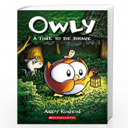 A Time to Be Brave: A Graphic Novel (Owly #4) by Andy Runton Book-9781338300710