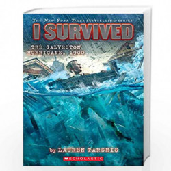 I Survived #21: I Survived The Galveston Hurricane, 1900 by Lauren Tarshis Book-9789354710421