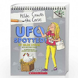 UFO Spotted!: A Branches Book (Hilde Cracks the Case #4): Volume 4 by Hilde Lysiak And Matthew Lysiak Book-9781338141641