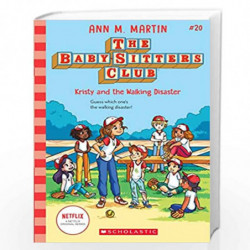 Baby-Sitters Club #20: Kristy And The Walking Disaster (Netflix Edition) by ANN M MARTIN Book-9789354713866