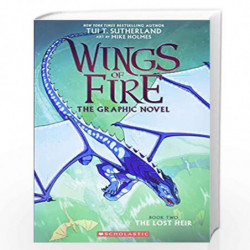 Wings Of Fire Graphic Novel #02: The Lost Heir (Graphix) by Tui T. Sutherland Book-9789354713316