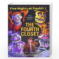 FIVE NIGHTS AT FREDDY'S GRAPHIC NOVEL #3: THE FOURTH CLOSET (GRAPHIX) by Scott Cawthon, Kira Breed-Wrisley Book-9781338741162