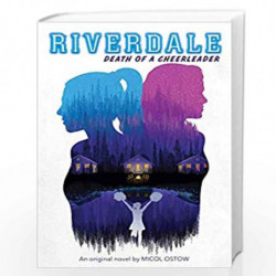 Riverdale #4: DEATH OF A CHEERLEADER by Micol Ostow Book-9789390590629