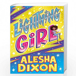 LIGHTNING GIRL by Alesha Dixon ,Katy Birchall Book-9781407180847