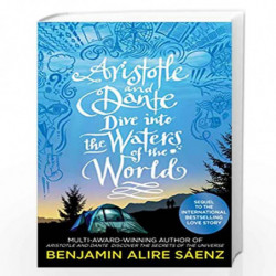 ARISTOTLE AND DANTE DIVE INTO THE WATERS OF THE WORLD: The highly anticipated sequel to the multi-award-winning international be