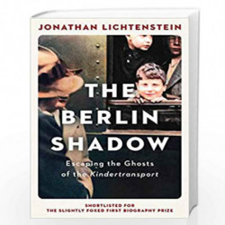 The Berlin Shadow by Jothan Lichtenstein Book-9781471167300