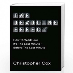 THE DEADLINE EFFECT by Christopher Cox Book-9781471190452