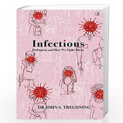 INFECTIOUS by DR. JOHN S. TREGONING Book-9789392099021