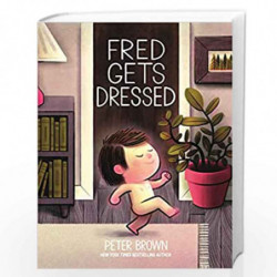 Fred Gets Dressed by BROWN PETER Book-9781787419506