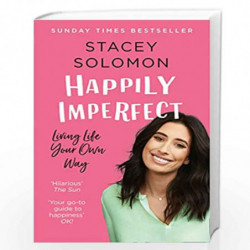 Happily Imperfect: Living life your own way by Solomon, Stacey Book-9780008322892