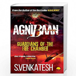 AgniBaan : Guardians of the Fire Chamber by S.Venkatesh Book-9788195127306