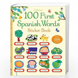 100 First Spanish Words Sticker Book (100 First Words Sticker Books) by Mairi Mackinnon Book-9781409557289