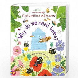 First Questions and Answers: Why do we need bees? (First Questions & Answers) by Katie Daynes Book-9781474917933