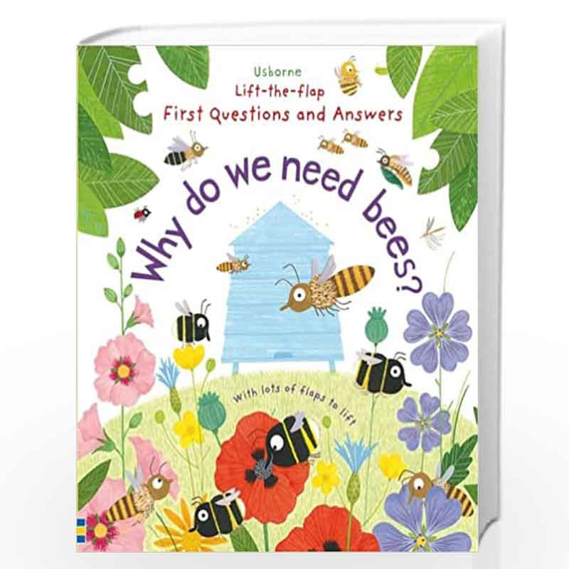First Questions and Answers: Why do we need bees? (First Questions & Answers) by Katie Daynes Book-9781474917933