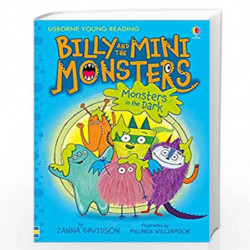 Billy and the Mini Monsters Monsters in the Dark: 01 (Young Reading Series 2) by Zanna Davidson Book-9781409593416