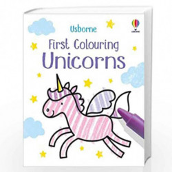 First Colouring Unicorns by Matthew Oldham, Jenny Brown Book-9781474995603